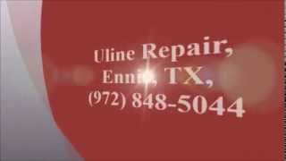 Uline Repair, Ennis, TX, (972) 848-5044