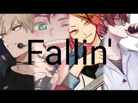 Nightcore Fallin Sung By Why Don T We Covered By Bakugo Midoryia Denki And Todoroki 
