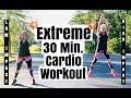 Extreme 30 Min. Cardio Workout | High or Low Impact