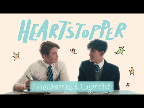 Strawberries & Cigarettes | Nick and Charlie