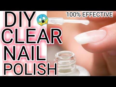 How to make clear nail polish at home/DIY Transparent nail polish/DIY  basecoat nail polish/Top Coat - YouTube