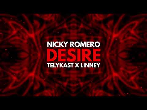 Nicky Romero & TELYKAST x Linney - Desire