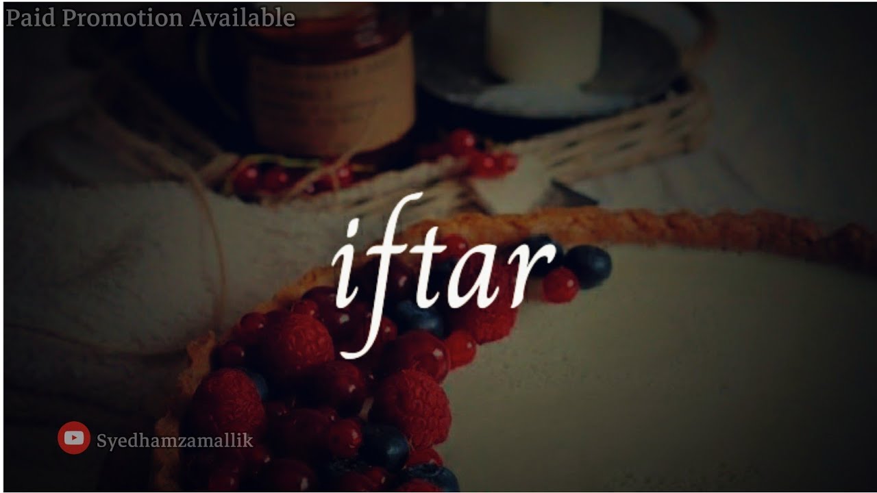 Iftar || Ramzan Whatsapp Status || Ramzan Status || 