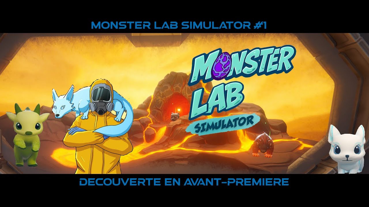 Monster Lab Simulator Ep1 - Découverte et Avant-Première