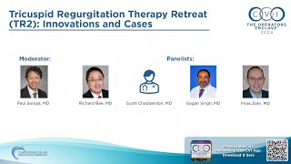 Structural S1 - Tricuspid Regurgitation Therapy Retreat (TR2): Innovations and Cases - CVI 2024
