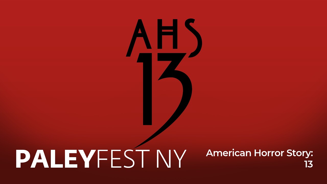 PaleyFest NY 2026: American Horror Story: 13