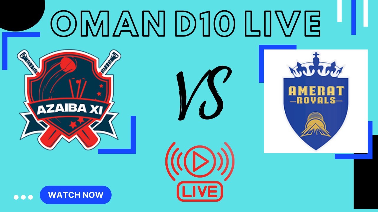 AZAIBA XI  VS AMERAT ROYALS LIVE  | AZA VS AMR |  OMAN D10 LEAGUE 2022  | CRICKET SCHOOL HINDI