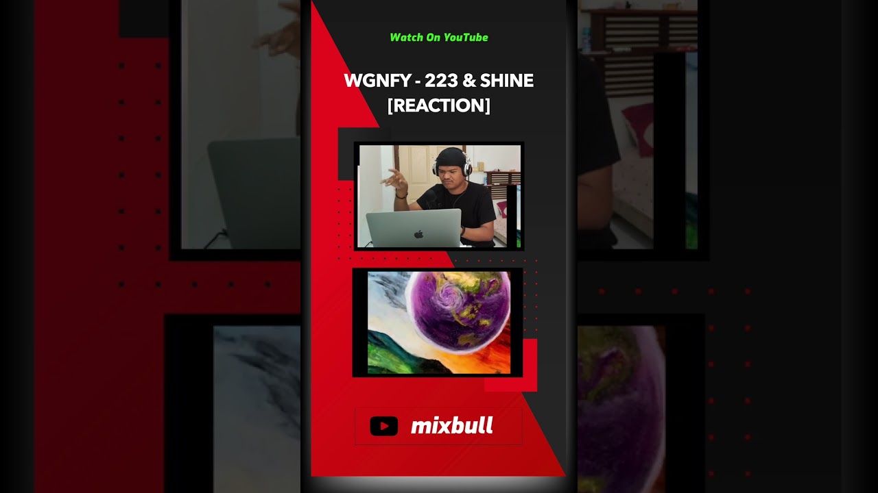 WGNFY - 223 Ft. Shine [Reaction] 