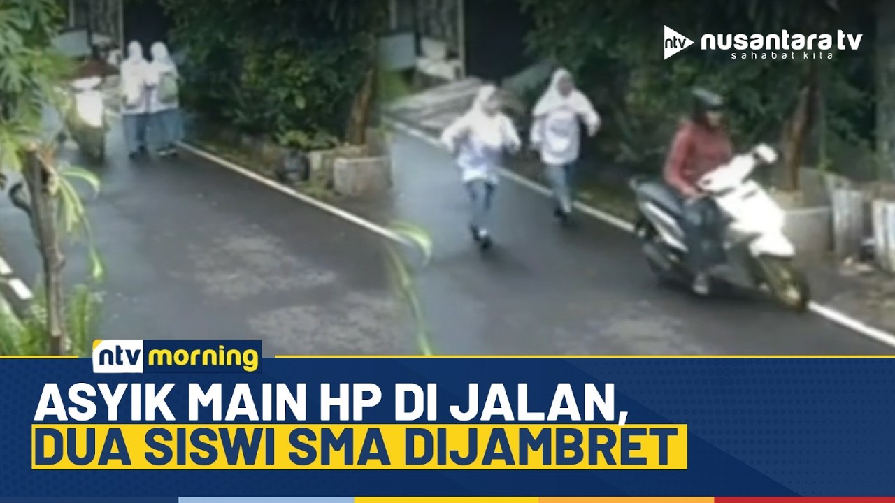 Viral! Detik-detik Siswi SMA Dijambret saat Berangkat Sekolah, HP Belasan Juta Raib | NTV MORNING