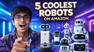 I Found the Coolest Robots on Amazon 🤖 – Top 5 Picks! AI#3