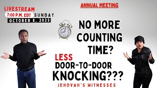 Jehovah&#39;s Witnesses: No More Counting Time = Less Door Knocking???