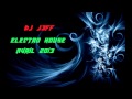 Dj j3ff  electro house remix avril 2013