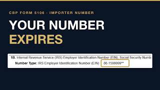 Full CBP Form 5106 Explained — How to Get an Importer Number (and Why It Expires) Update