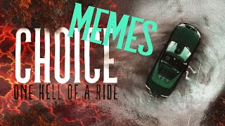 THE CHOICE - One HELL of a ride (Behind The SINS (memes, scenes & bloopers))