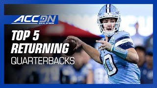 Top 5 Returning Quarterbacks | ACC Football 2023