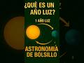 La medida que define las distancias del universo #Astronomía #Ciencia #Espacio #Universo #AñoLuz