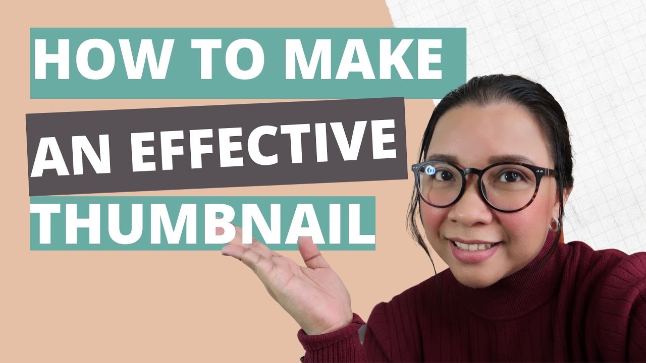 How To Make An Effective Thumbnail For Youtube Videos | Janice B