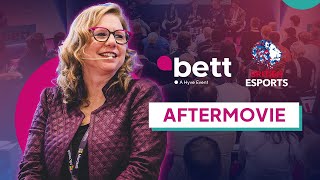 Esports @ Bett | Bett Show 2023 Aftermovie
