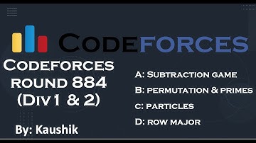Codeforces round 884 | Problem A-D | D. row major | C. particles | B. permutation & primes