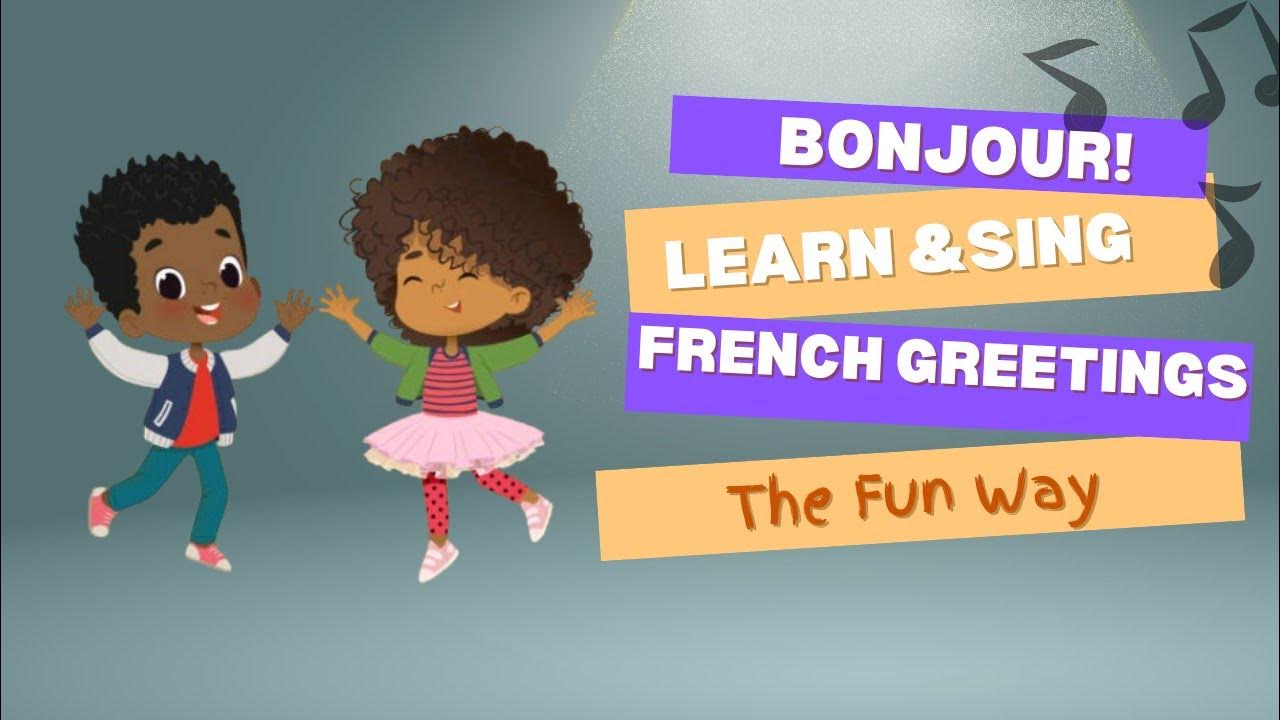 bonjour-papa-salut-maman-french-greetings-song-with-english-meaning