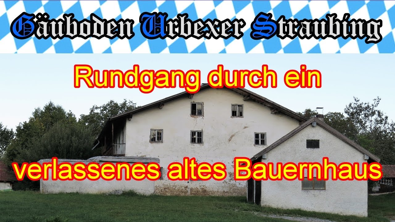 🏡  Lost Place 👣 Rundgang durch ein verlassenes altes Bauernhaus 🐮 # 070
