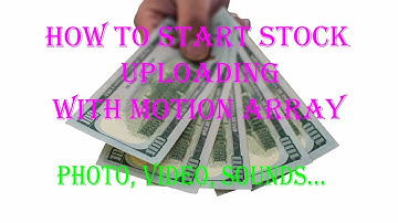 How to start with photo or video stock uploading to Motion Array