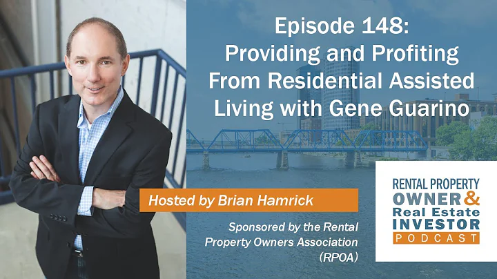 Providing and Profiting From Residential Assisted Living with Gene Guarino