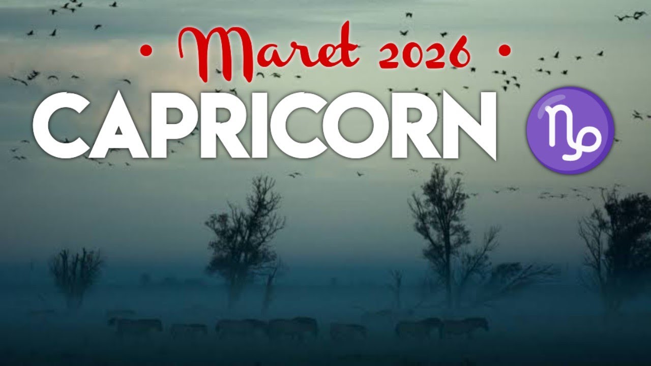 CAPRICORN ♑ Maret 2026 • Apa Yang Akan Terjadi Bulan Ini? | Energi Tarot