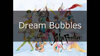 【単曲BGM】サガフロンティア リージョン移動「Dream Bubbles」