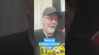check out this!!! 😱 11th annual Calgary Horror Con