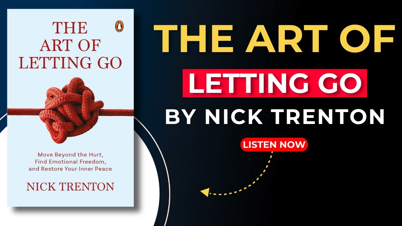 The Art of Letting Go by Nick Trenton  Full Audiobook Summary | Read Pulse