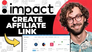 How To Create Affiliate Link on Impact.com