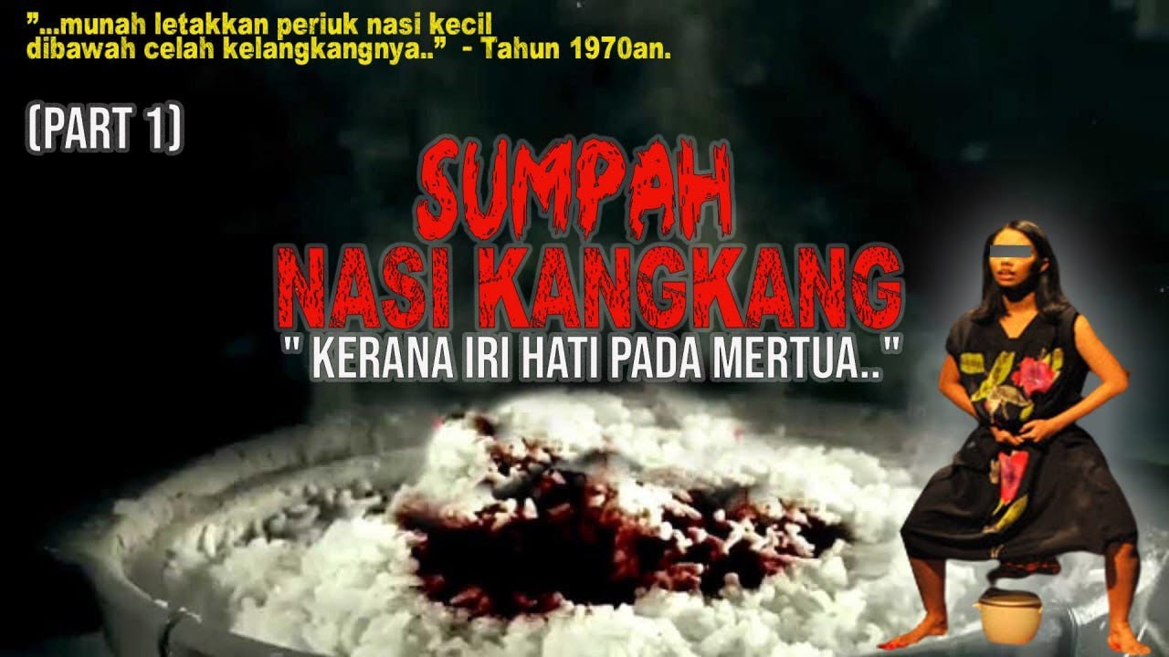 MEREMANG❗SUMPAHAN NASI KANGKANG (PART 1): Kerana Iri Hati Pada Mertua (1970an).