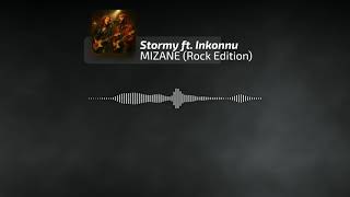 Stormy ft. Inkonnu - Mizane ( Rock Cover )