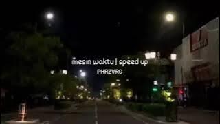 Download lagu Mesin Waktu | Budi Doremi | speed up
