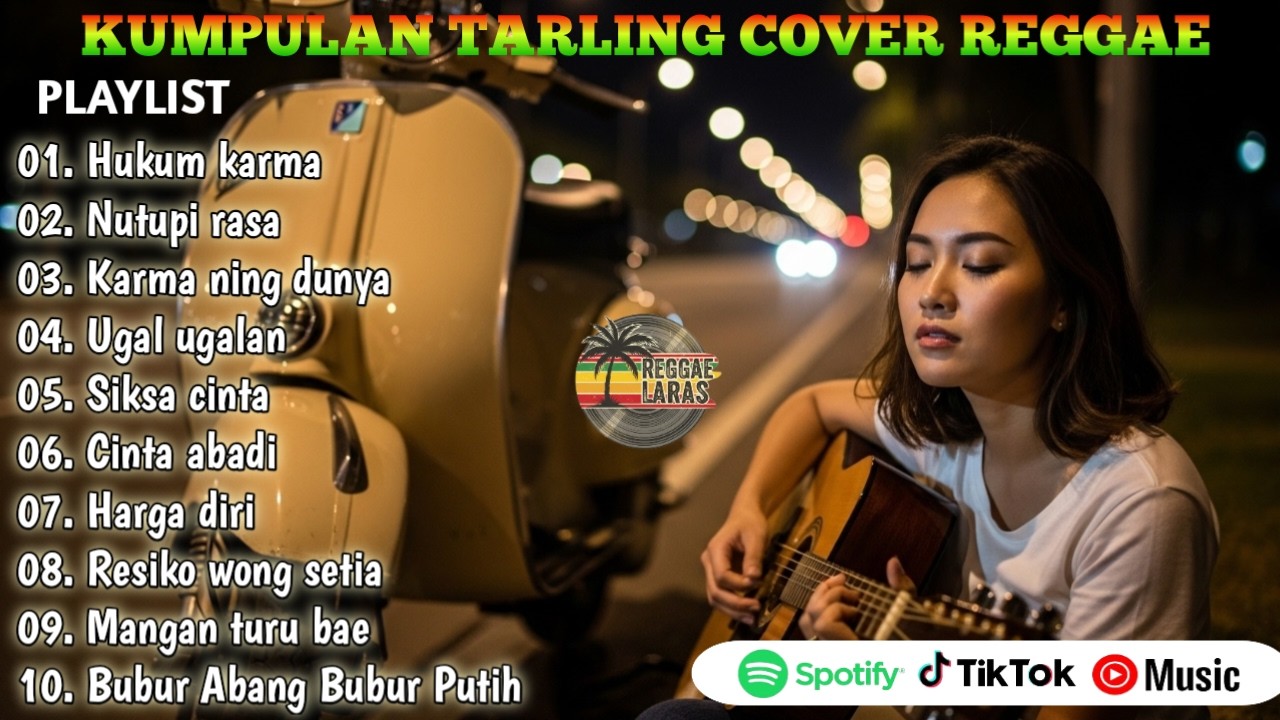 FULL ALBUM TARLING INDRAMAYU VERSI REGGAE COCOK BUAT NEMENIN PERJALANAN FULL ALBUM VIRAL TIKTOK 2026