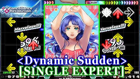 [Dynamic Sudden] 【DDR A】 Reach The Sky, Without you / nc ft.NRGFactory [SINGLE EXPERT] 譜面確認+Clap