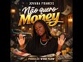 Não Quero Money -Jovana Francis (Prod.Fox Records x Wiise Flow) 