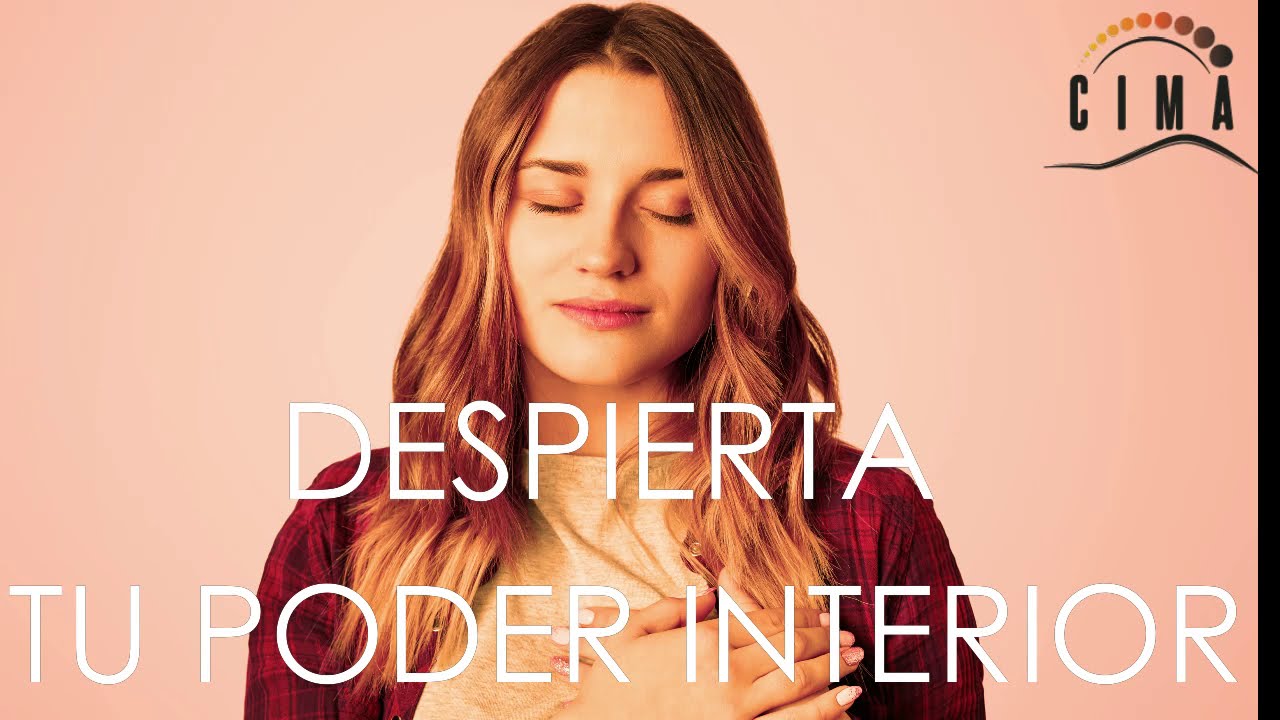 Despierta tu poder interior - YouTube