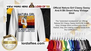 Official Natura Girl Classy Sassy And A Bit Smart Assy Vintage Shirt