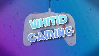 Trailer For Whitid Gaming Youtube Channel.