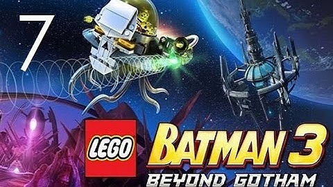 LEGO Batman 3: Beyond Gotham - Story Walkthrough - No Commentary - Part 7