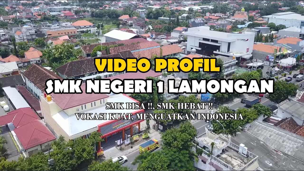 VIDEO PROFIL SMK NEGERI 1 LAMONGAN TAHUN 2022 #smkn1lamongan #ppdb2022