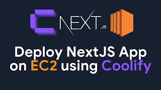 AWS Project: Deploy NextJS App on EC2 using Coolify | Step-by-Step Guide