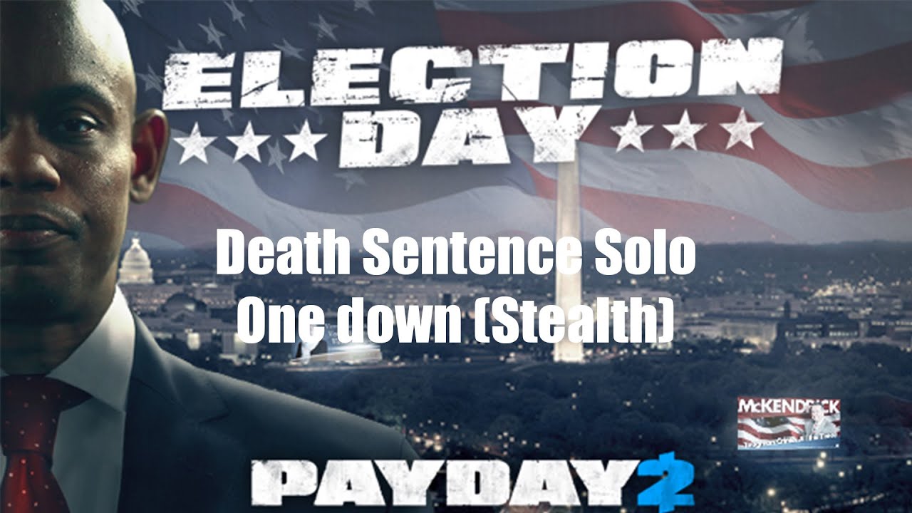 Payday 2 death sentence one down фото 60
