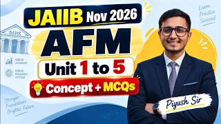 JAIIB Preparation 2026 | JAIIB AFM Unit 1 to Unit 5 | Concept + MCQs  | JAIIB Nov 2026 Preparation