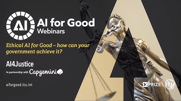 Ethical AI - AI4Justice | AI FOR GOOD WEBINARS