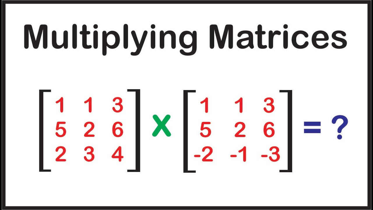 multiplication-of-matrices-how-to-multiply-matrices-3x3-all-type-matrices-class-12-cbse