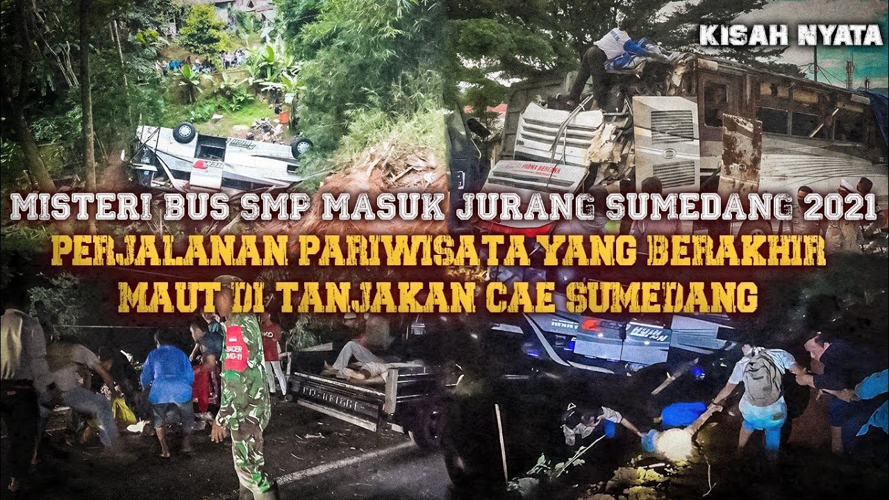 Detik Detik Bus Rombongan SMP Terjun ke Jurang - Tragedi Bus SMP Sumedang 2021