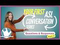 ASL Conversational Questions and Responses Quiz